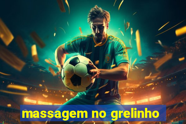 massagem no grelinho